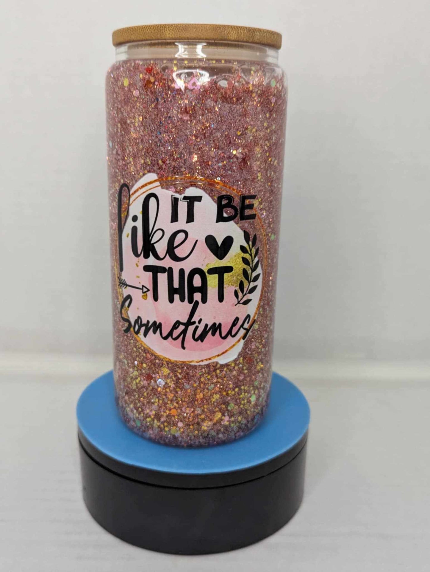 It Be Like That Snow Globe Tumbler